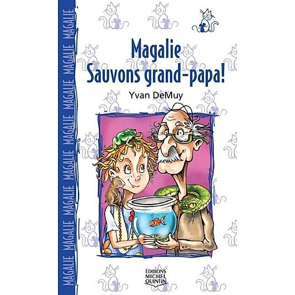Magalie 5 - Sauvons grand-papa!, DeMuy Yvan DeMuy