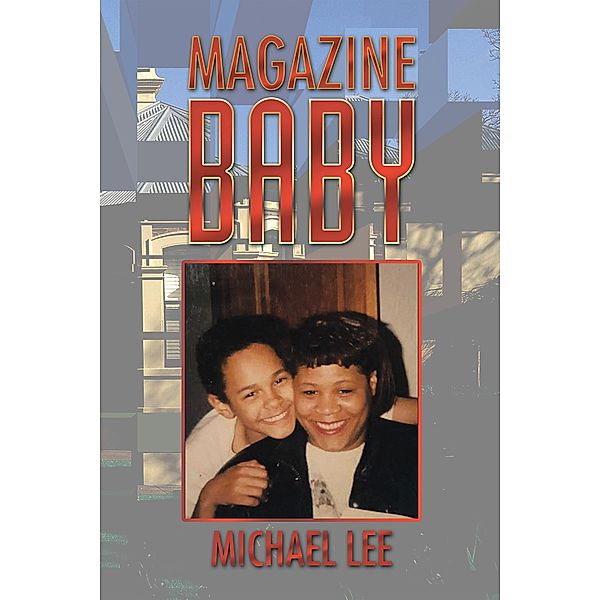 Magazine Baby, Michael Lee
