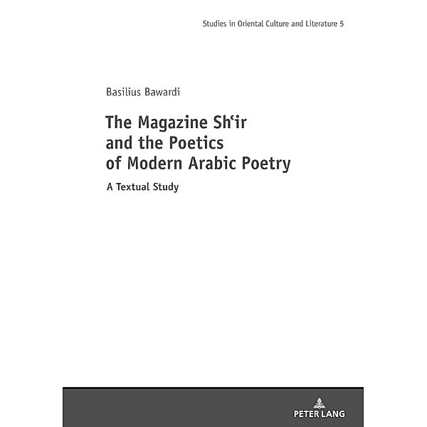 Magazine Shir and the Poetics of Modern Arabic Poetry, Bawardi Basilius Bawardi
