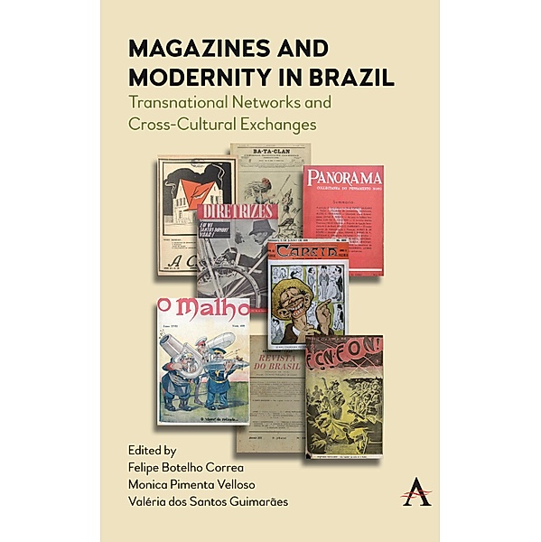 Magazines and Modernity in Brazil / Anthem Brazilian Studies