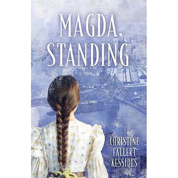 Magda, Standing, Christine Fallert Kessides