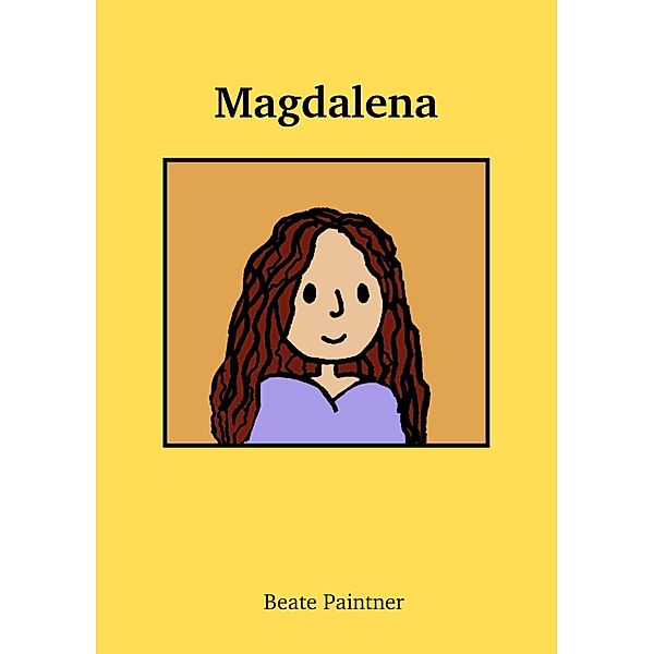Magdalena, Beate Paintner