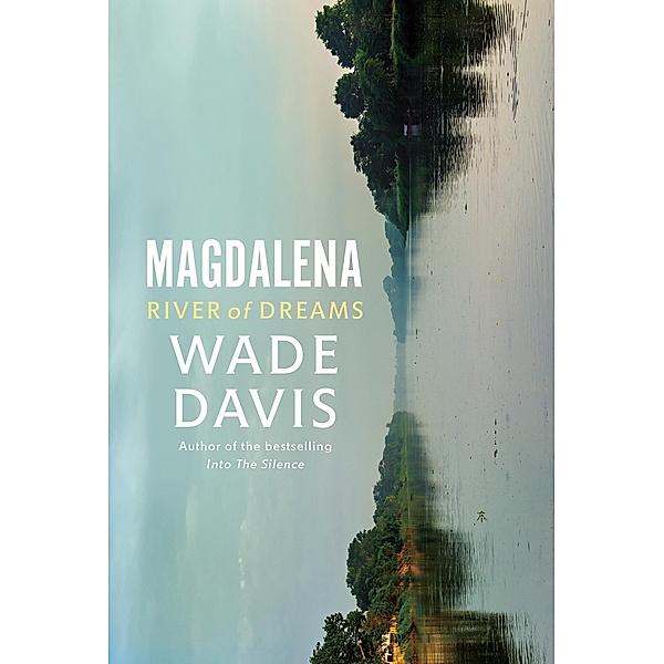 Magdalena, Wade Davis
