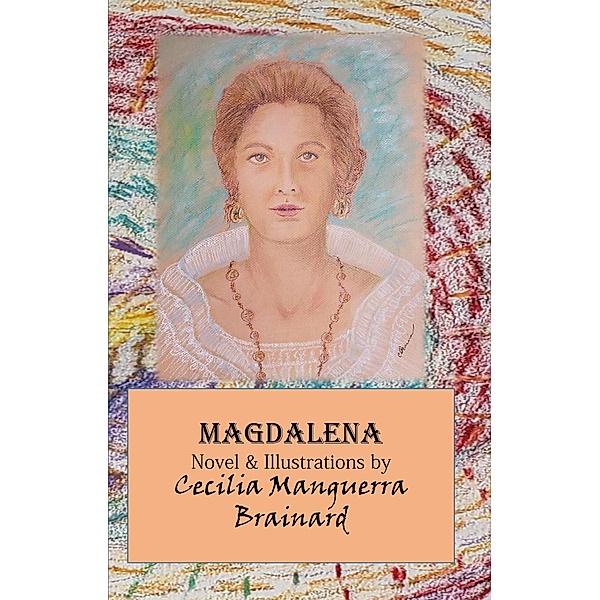 Magdalena: US Edition, Cecilia Manguerra Brainard