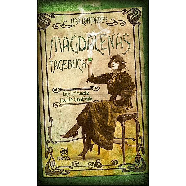 Magdalenas Tagebuch / Der Kuss der Grünen Fee Bd.10, Lisa Lohtander