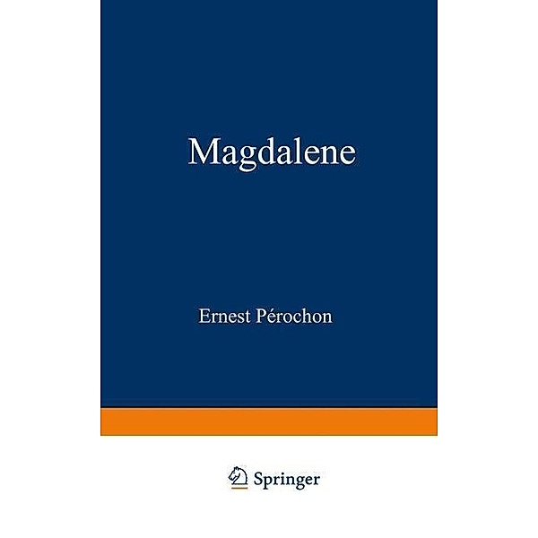 Magdalene, Ernest Pérochon