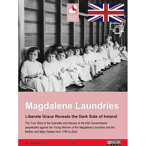 Magdalene Laundries, Liberate Grace