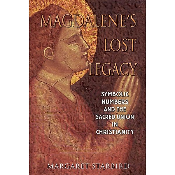 Magdalene's Lost Legacy, Margaret Starbird