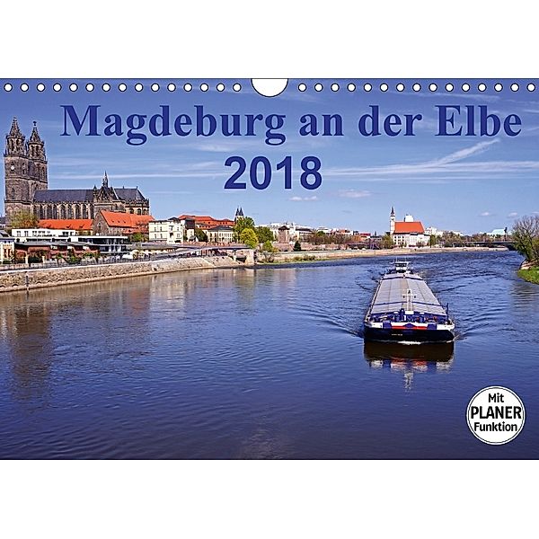 Magdeburg an der Elbe 2018 (Wandkalender 2018 DIN A4 quer) Dieser erfolgreiche Kalender wurde dieses Jahr mit gleichen B, Beate Bussenius