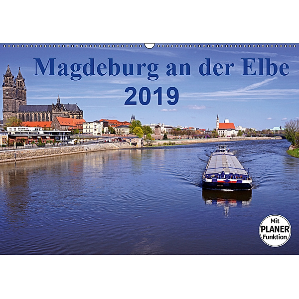 Magdeburg an der Elbe 2019 (Wandkalender 2019 DIN A2 quer), Beate Bussenius