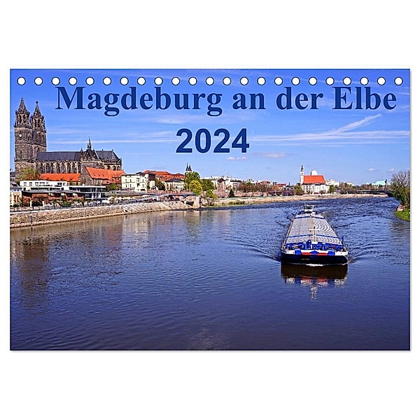 Magdeburg an der Elbe 2024 (Tischkalender 2024 DIN A5 quer), CALVENDO Monatskalender, Beate Bussenius