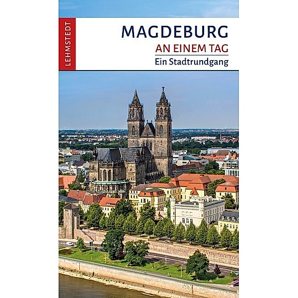 Magdeburg an einem Tag, Günter H. Müller