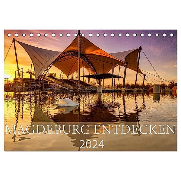 Magdeburg entdecken (Tischkalender 2024 DIN A5 quer), CALVENDO Monatskalender, Andrea Schwingel
