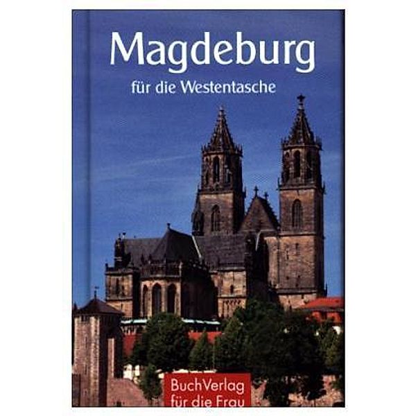 Magdeburg für die Westentasche, Christel Foerster