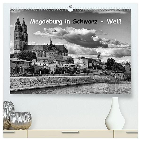 Magdeburg in Schwarz - Weiss (hochwertiger Premium Wandkalender 2024 DIN A2 quer), Kunstdruck in Hochglanz, Beate Bussenius