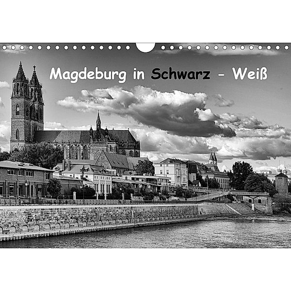 Magdeburg in Schwarz - Weiß (Wandkalender 2021 DIN A4 quer), Beate Bussenius