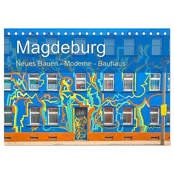Magdeburg - Neues Bauen - Moderne - Bauhaus (Tischkalender 2025 DIN A5 quer), CALVENDO Monatskalender, Calvendo, Michael Schulz-Dostal