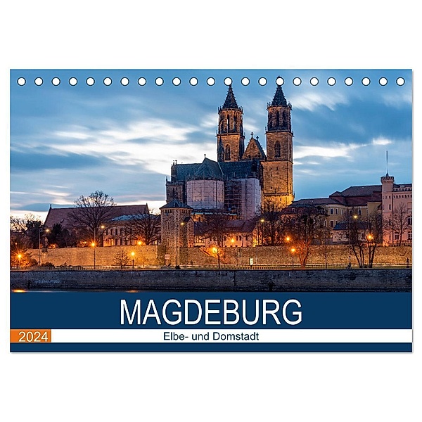 Magdeburg (Tischkalender 2024 DIN A5 quer), CALVENDO Monatskalender, Stephan Schulz