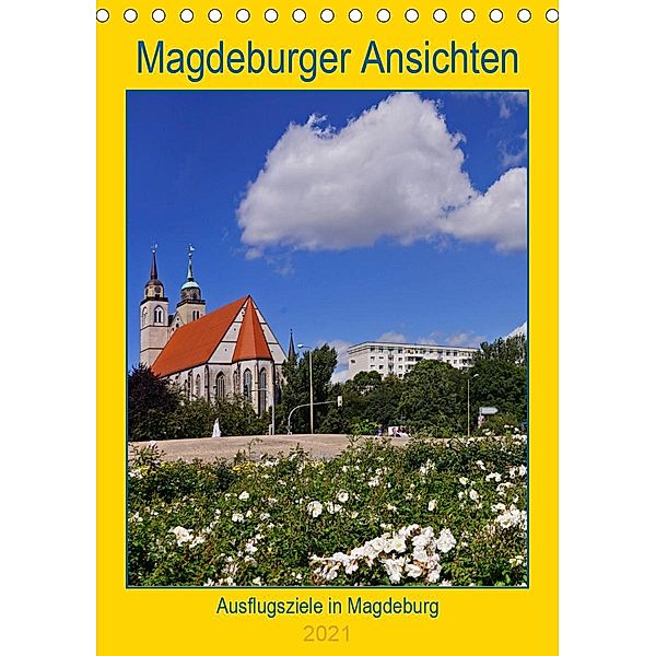 Magdeburger Ansichten (Tischkalender 2021 DIN A5 hoch), Beate Bussenius
