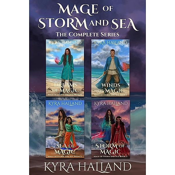 Mage of Storm and Sea: The Complete Series / Mage of Storm and Sea, Kyra Halland