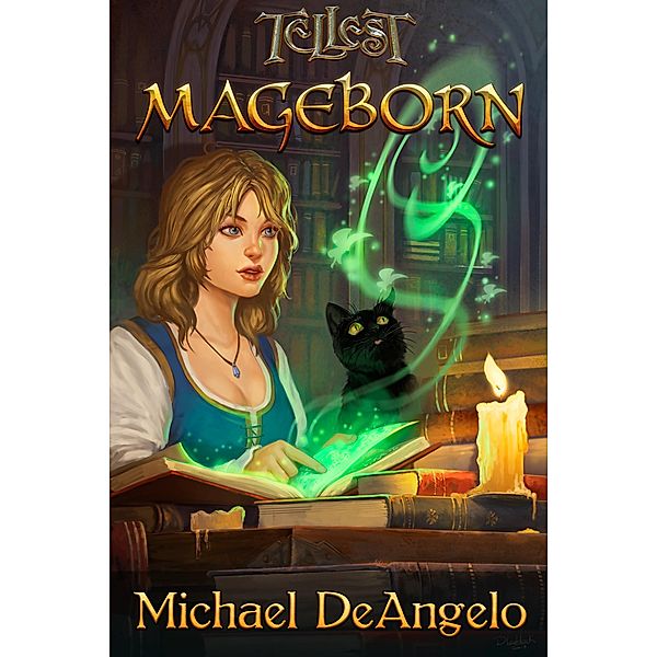 Mageborn (Ancestral Magic, #1) / Ancestral Magic, Michael Deangelo