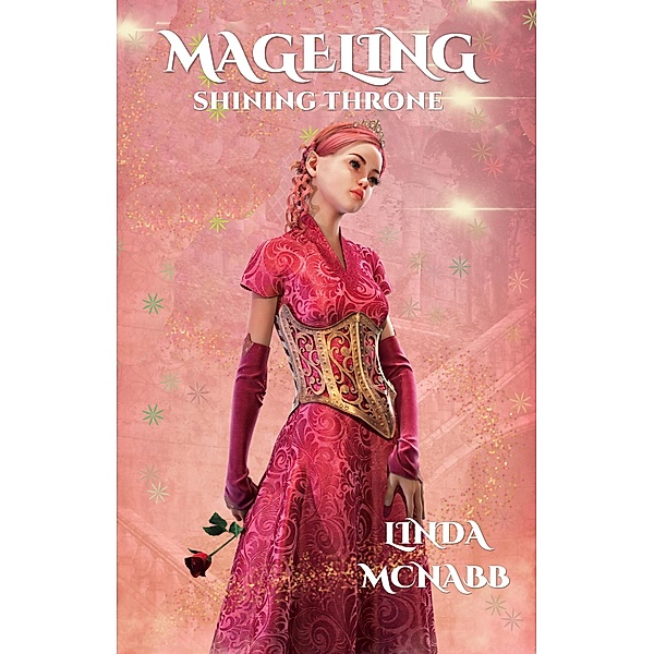 Mageling (The Shining Throne, #2) / The Shining Throne, Linda McNabb