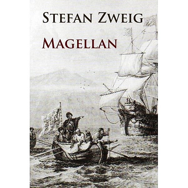 Magellan, Stefan Zweig