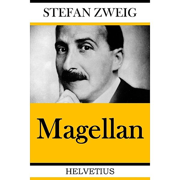 Magellan, Stefan Zweig