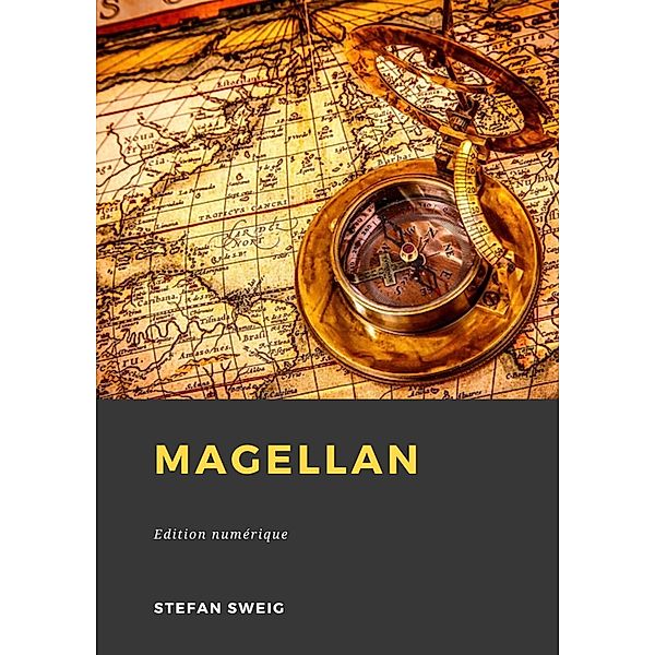 Magellan, Stefan Zweig