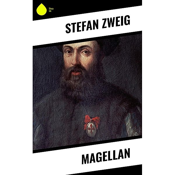 Magellan, Stefan Zweig