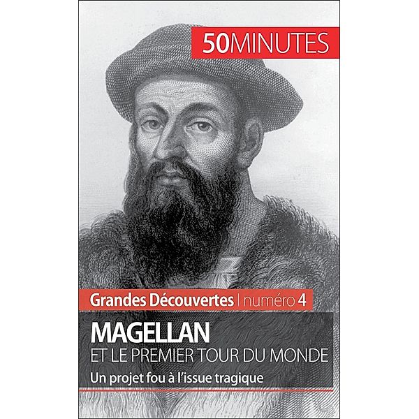 Magellan et le premier tour du monde, Romain Parmentier, 50minutes