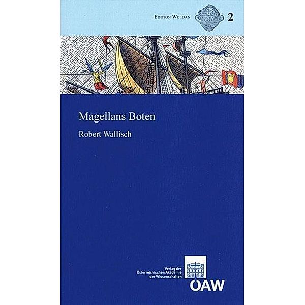 Magellans Boten, Robert Wallisch