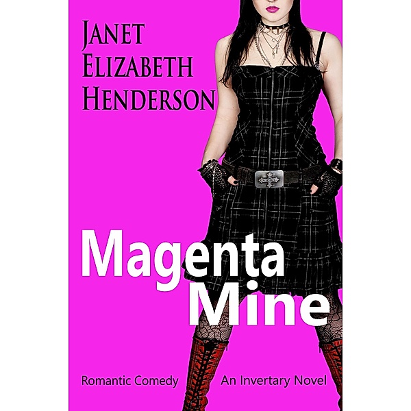 Magenta Mine (Scottish Highlands, #3) / Scottish Highlands, Janet Elizabeth Henderson