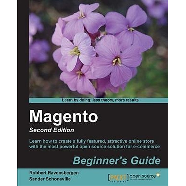 Magento Beginner's Guide, Robbert Ravensbergen
