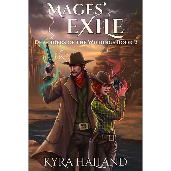 Mages' Exile (Defenders of the Wildings, #2) / Defenders of the Wildings, Kyra Halland