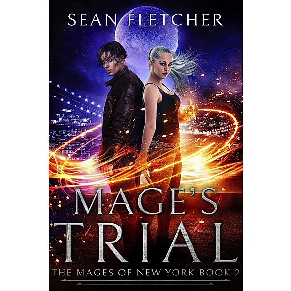 Mage's Trial (Mage's Apprentice, #2) / Mage's Apprentice, Sean Fletcher