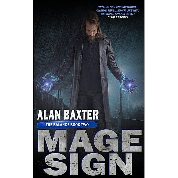 MageSign (The Balance, #2) / The Balance, Alan Baxter