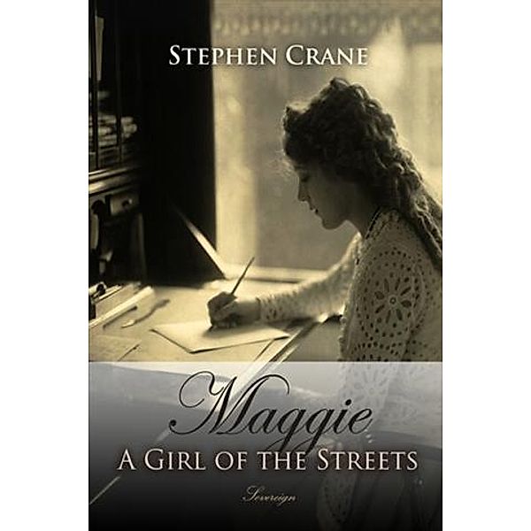 Maggie, Stephen Crane