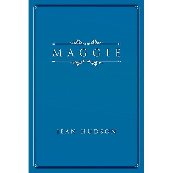 Maggie, Jean Hudson