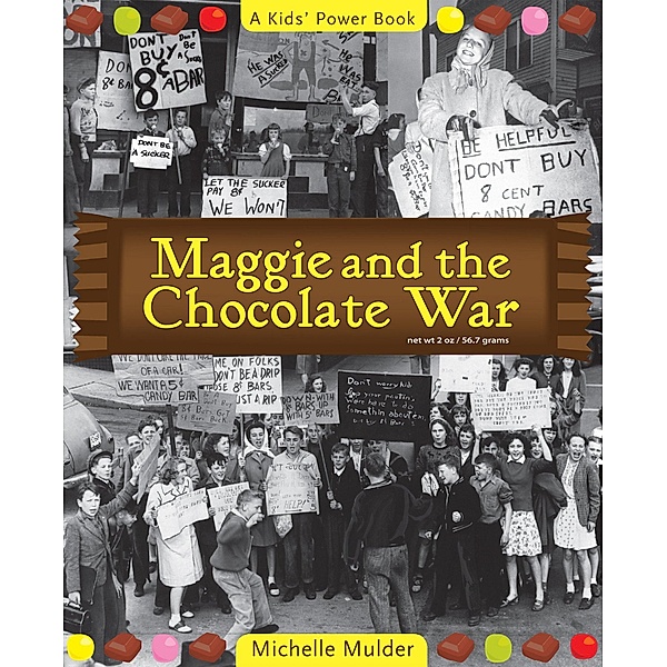Maggie and the Chocolate War / Second Story Press, Michelle Mulder