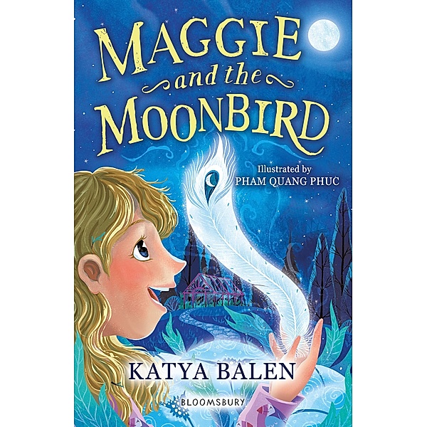 Maggie and the Moonbird: A Bloomsbury Reader / Bloomsbury Readers, Katya Balen