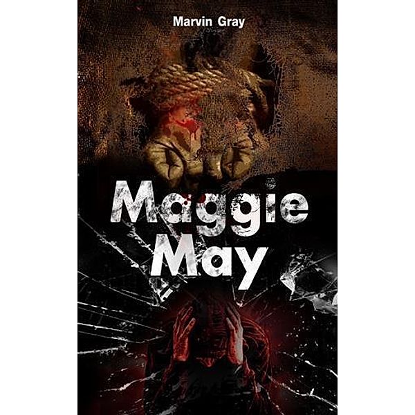 Maggie May / booksmango, Marvin Gray