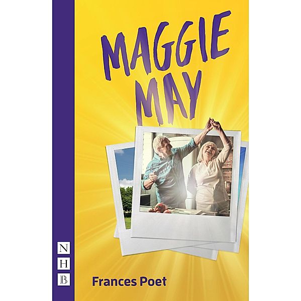 Maggie May (NHB Modern Plays), Frances Poet