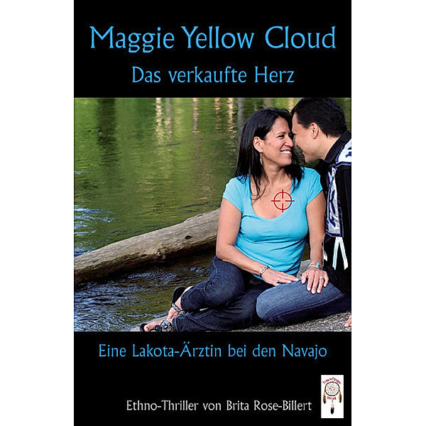 Maggie Yellow Cloud, Brita Rose-Billert