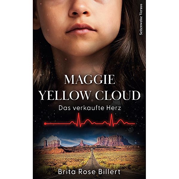 Maggie Yellow Cloud / Maggie Yellow Cloud Bd.2, Brita Rose Billert