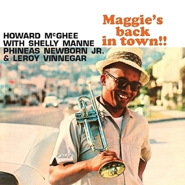 Maggie'S Back In Town, Howard McGhee