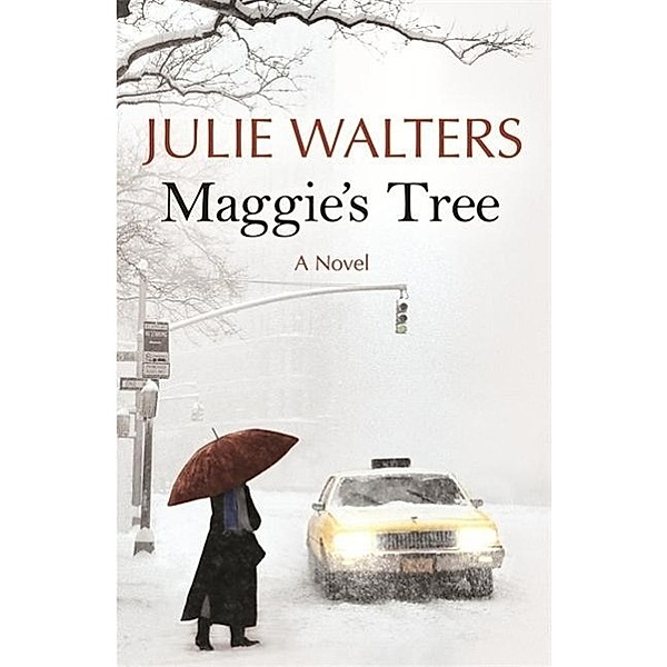 Maggie's Tree, Julie Walters