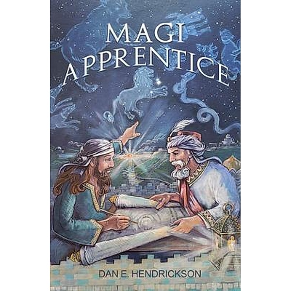 Magi Apprentice, Dan E. Hendrickson
