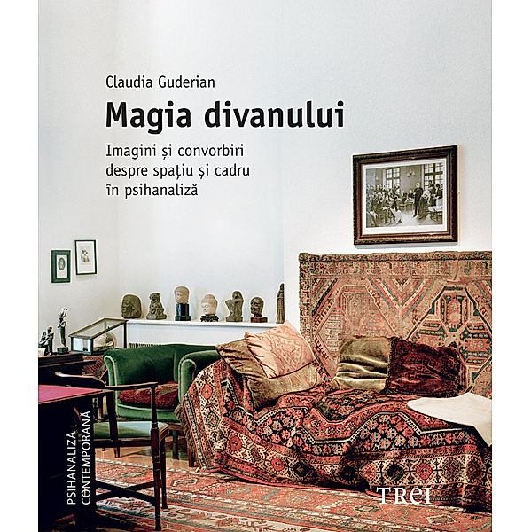 Magia divanului / Psihologie, Claudia Guderian