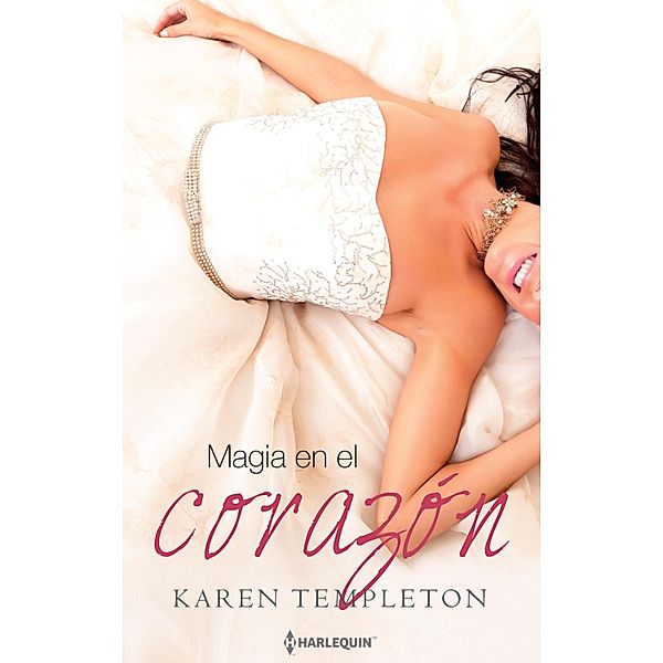 Magia en el corazón / Jazmín, Karen Templeton